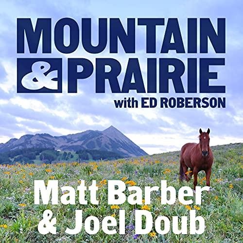 Mountain and Prairie - Part 1